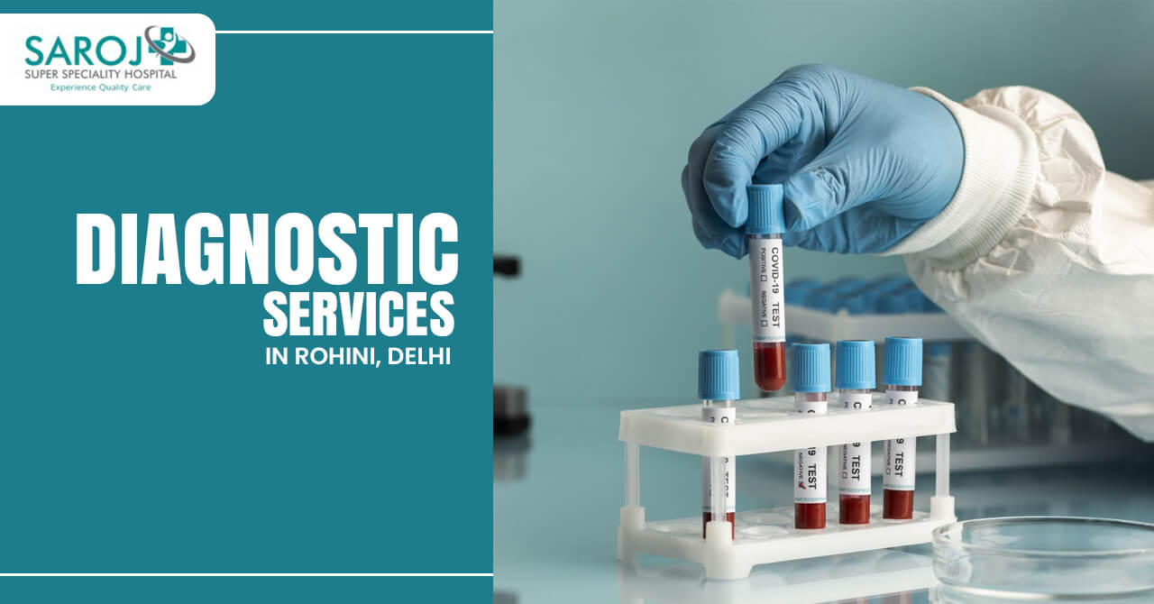 Diagnostic Services in Rohini, Delhi